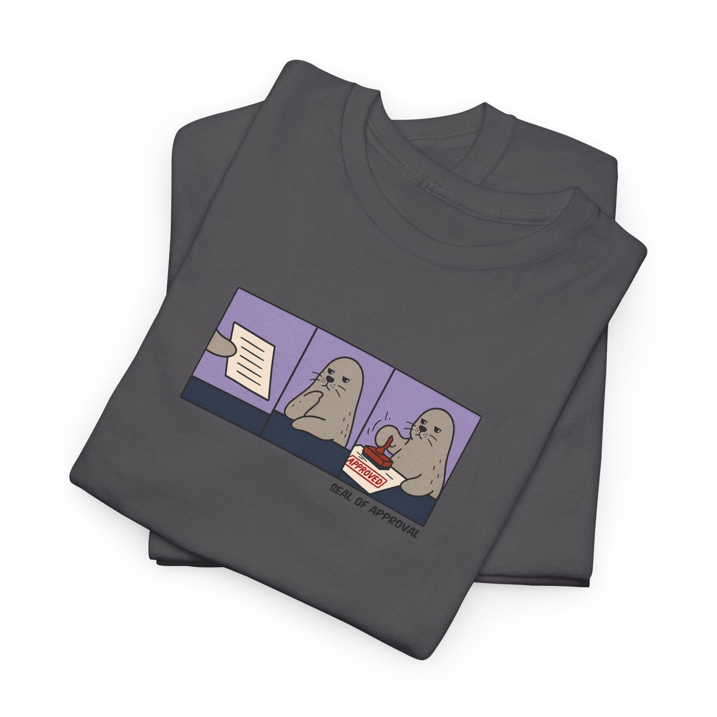 Seal of Approval - T Shirt