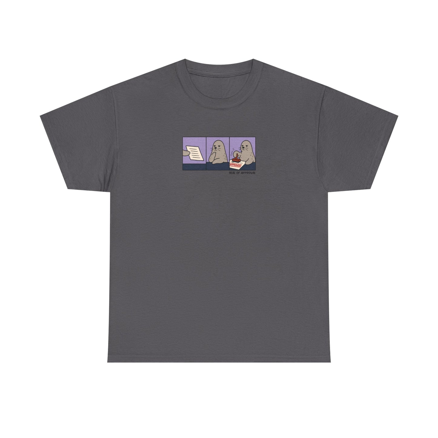Seal of Approval - T Shirt