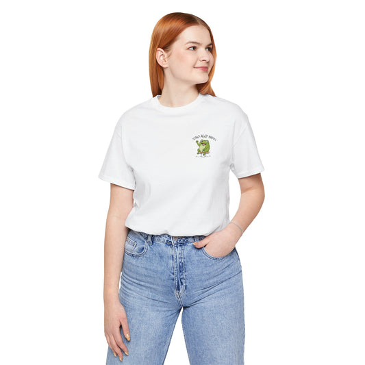 Toad-Ally Happy - T Shirt