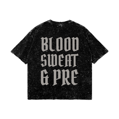 Blood, Sweat & Pre - Oversized Fitness shirt