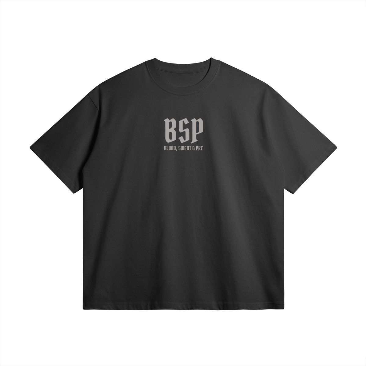Blood, Sweat And Pre - Oversized Gym Shirt