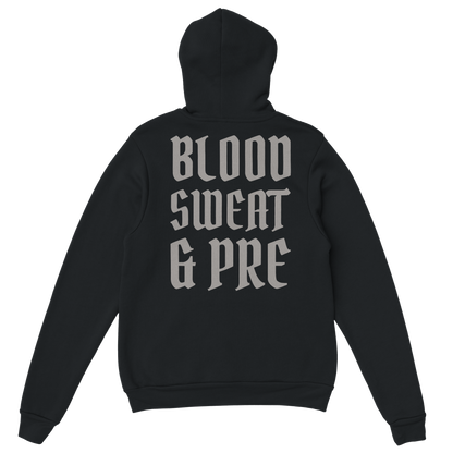 Blood, Sweat & Pre - Hoodie